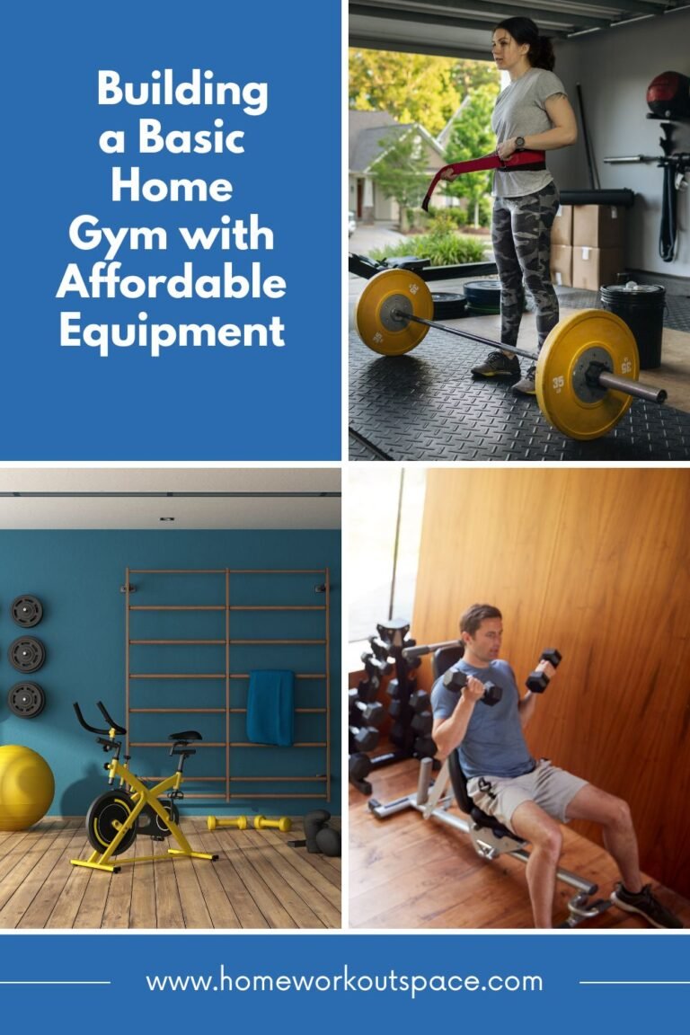 Building a Basic Home Gym with Affordable Equipment