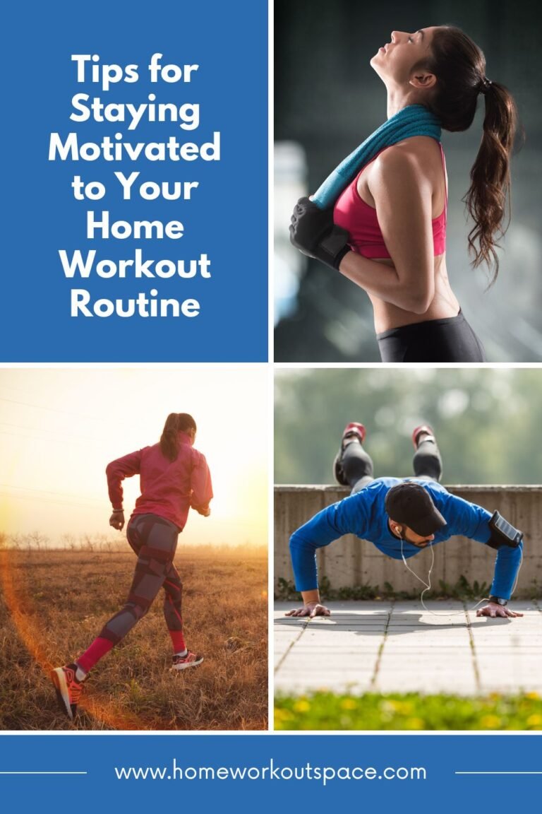 Tips for Staying Motivated to Your Home Workout Routine