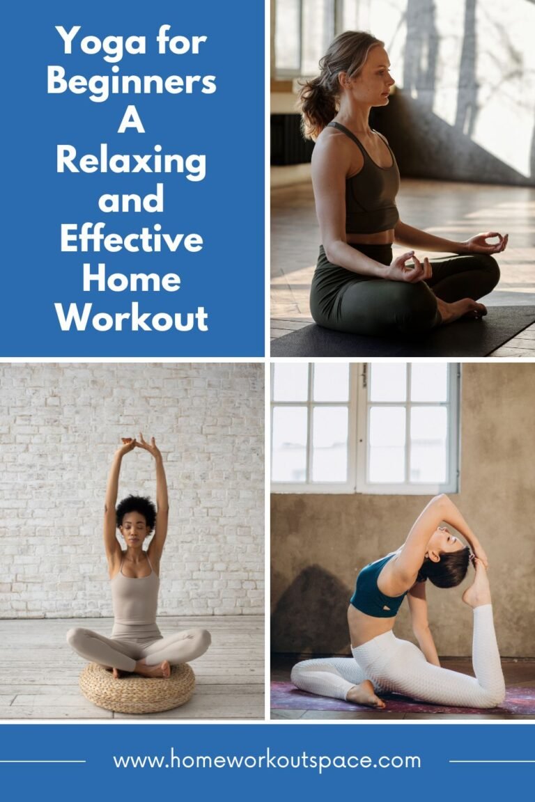 Yoga for Beginners: A Relaxing and Effective Home Workout